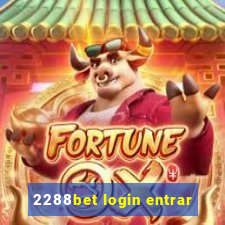 2288bet login entrar