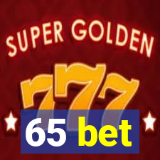 65 bet