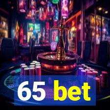 65 bet