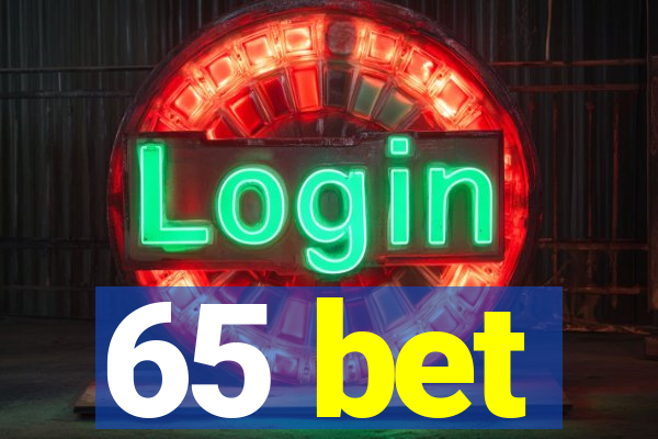 65 bet