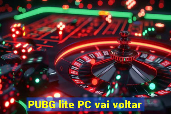 PUBG lite PC vai voltar