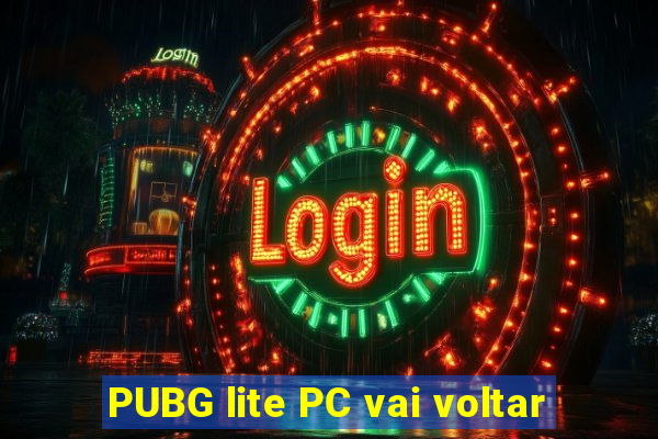 PUBG lite PC vai voltar