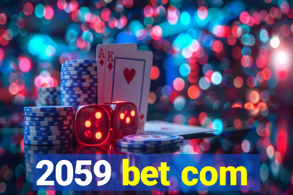 2059 bet com