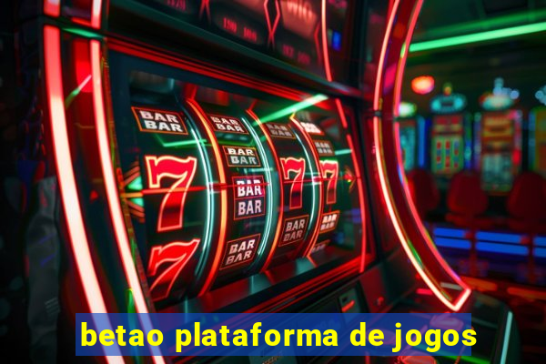 betao plataforma de jogos