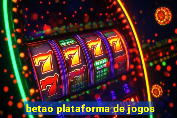 betao plataforma de jogos