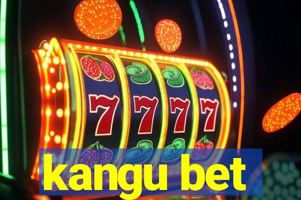 kangu bet