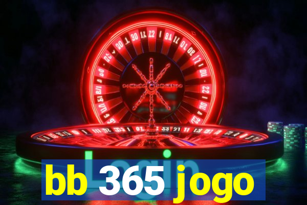 bb 365 jogo