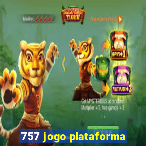 757 jogo plataforma