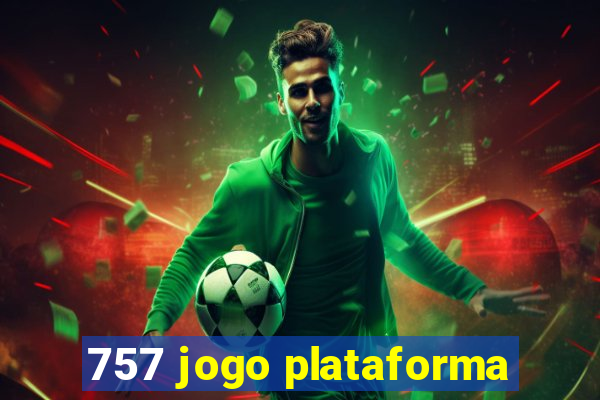 757 jogo plataforma