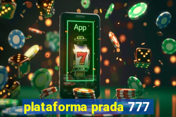 plataforma prada 777