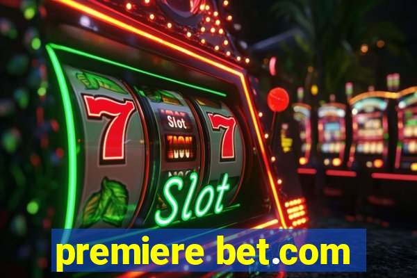 premiere bet.com