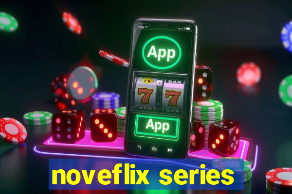 noveflix series