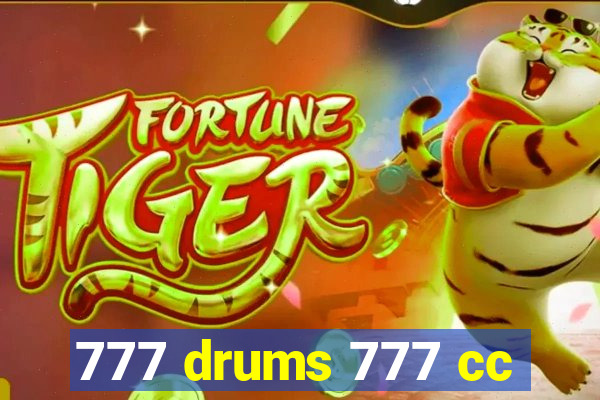 777 drums 777 cc