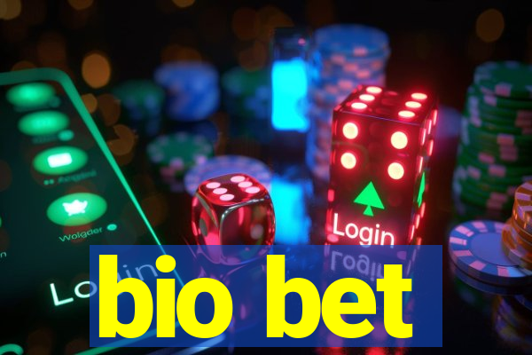 bio bet