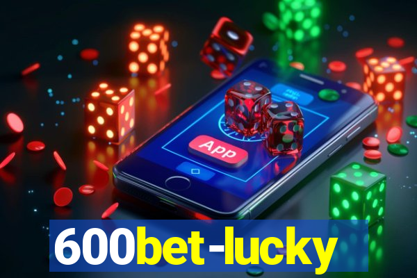 600bet-lucky