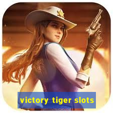 victory tiger slots