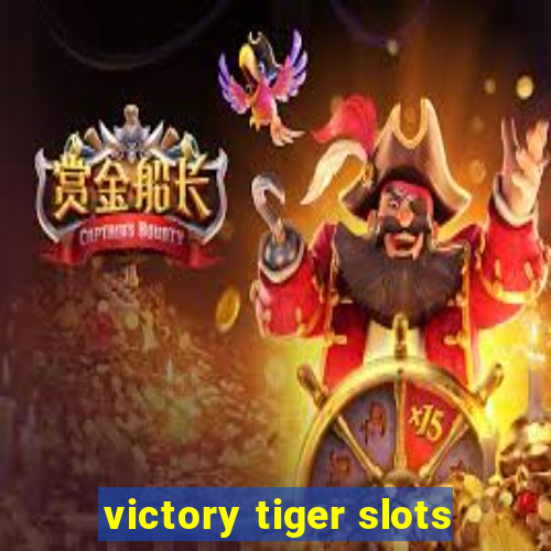 victory tiger slots