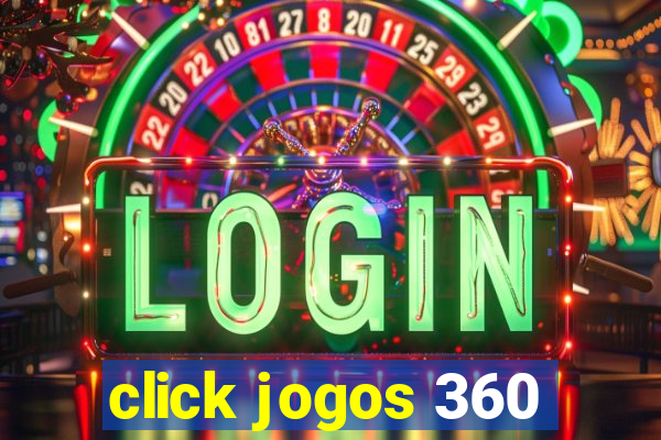 click jogos 360