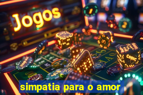 simpatia para o amor