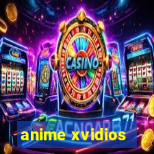 anime xvidios