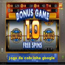 jogo da cobrinha google