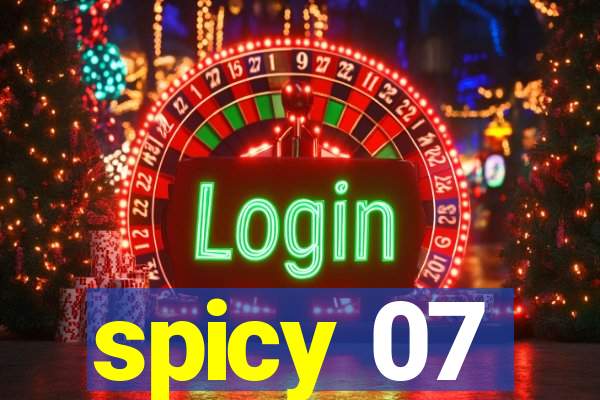 spicy 07