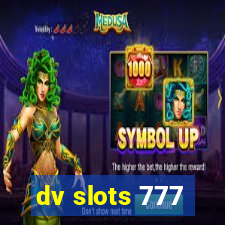 dv slots 777