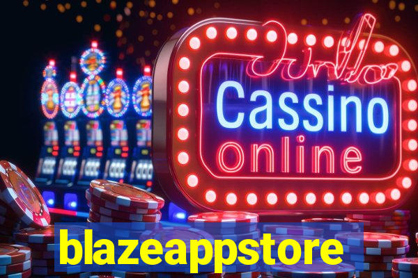 blazeappstore