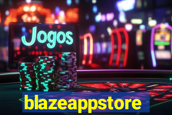 blazeappstore