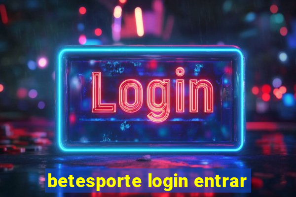 betesporte login entrar