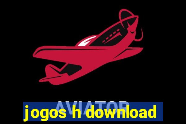 jogos h download