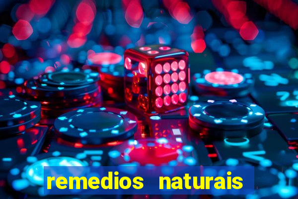 remedios naturais para diabetes