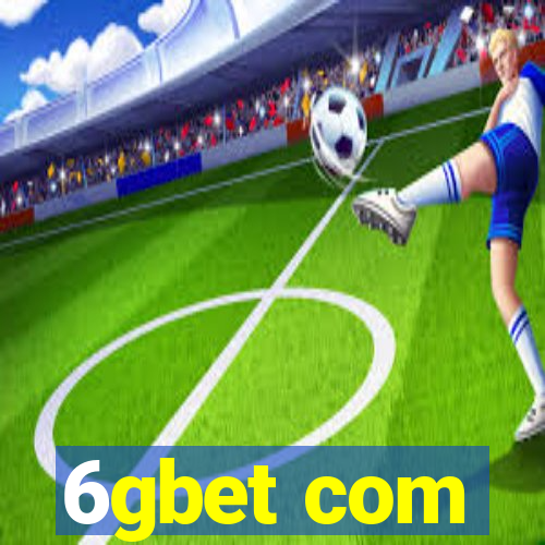 6gbet com