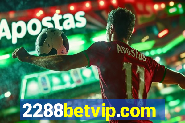 2288betvip.com