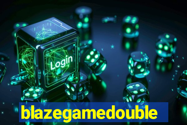 blazegamedouble