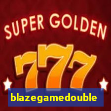 blazegamedouble