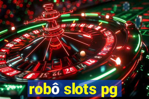 robô slots pg