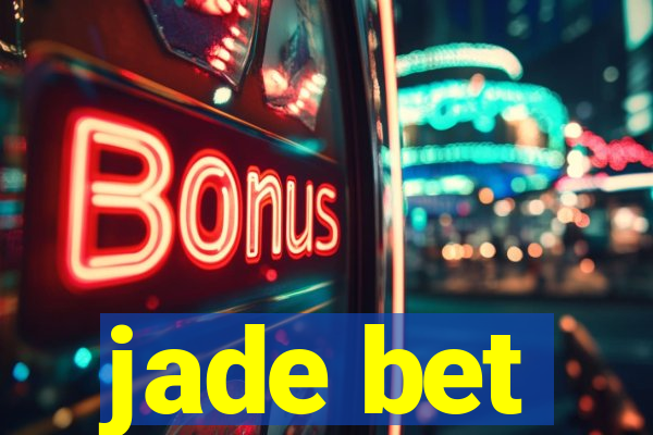 jade bet