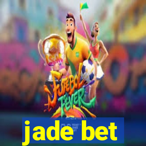 jade bet