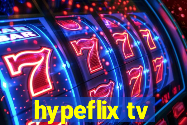 hypeflix tv