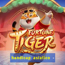 handicap asiatico - 0 5