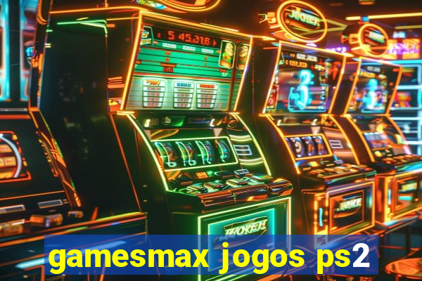 gamesmax jogos ps2