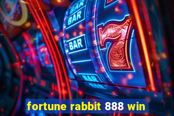 fortune rabbit 888 win