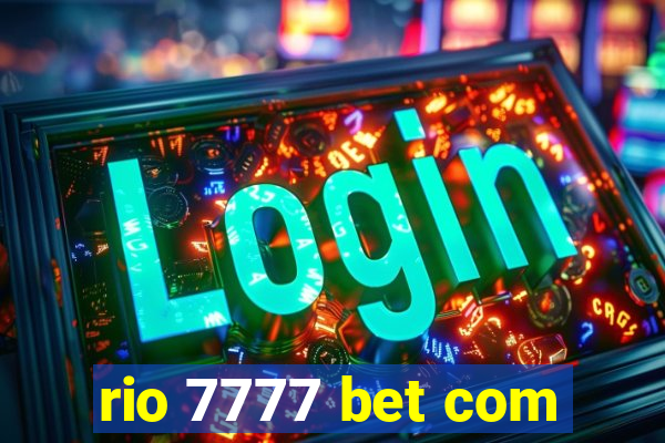 rio 7777 bet com