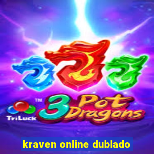 kraven online dublado