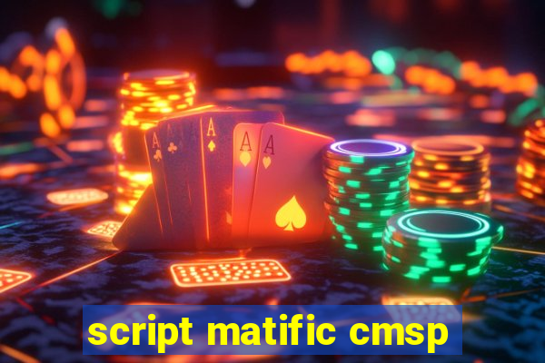 script matific cmsp