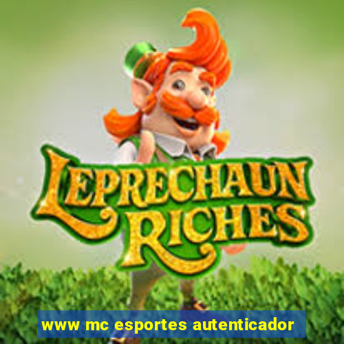 www mc esportes autenticador