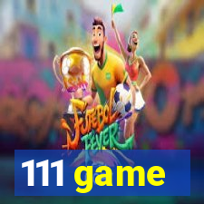 111 game