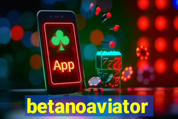 betanoaviator