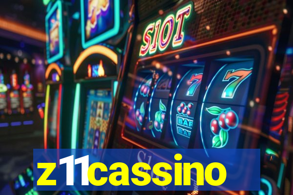 z11cassino